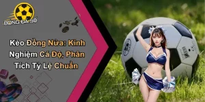 Kèo Đồng Nửa
