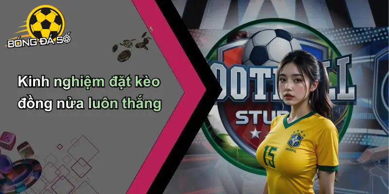 Kèo Đồng Nửa