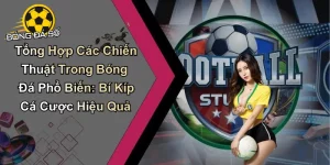 tổng hợp các chiến thuật trong bóng đá phổ biến