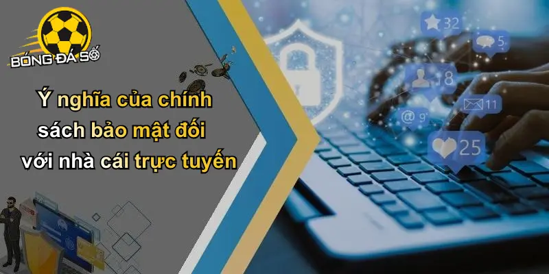 Chính Sách Bảo Mật