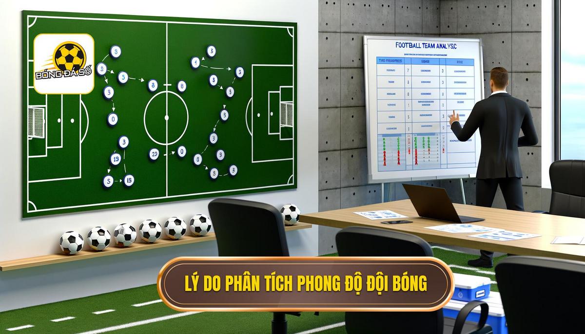 1. Tại sao cần phân tích phong độ đội bóng_